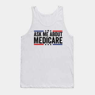 Ask Me About Medicare Tank Top